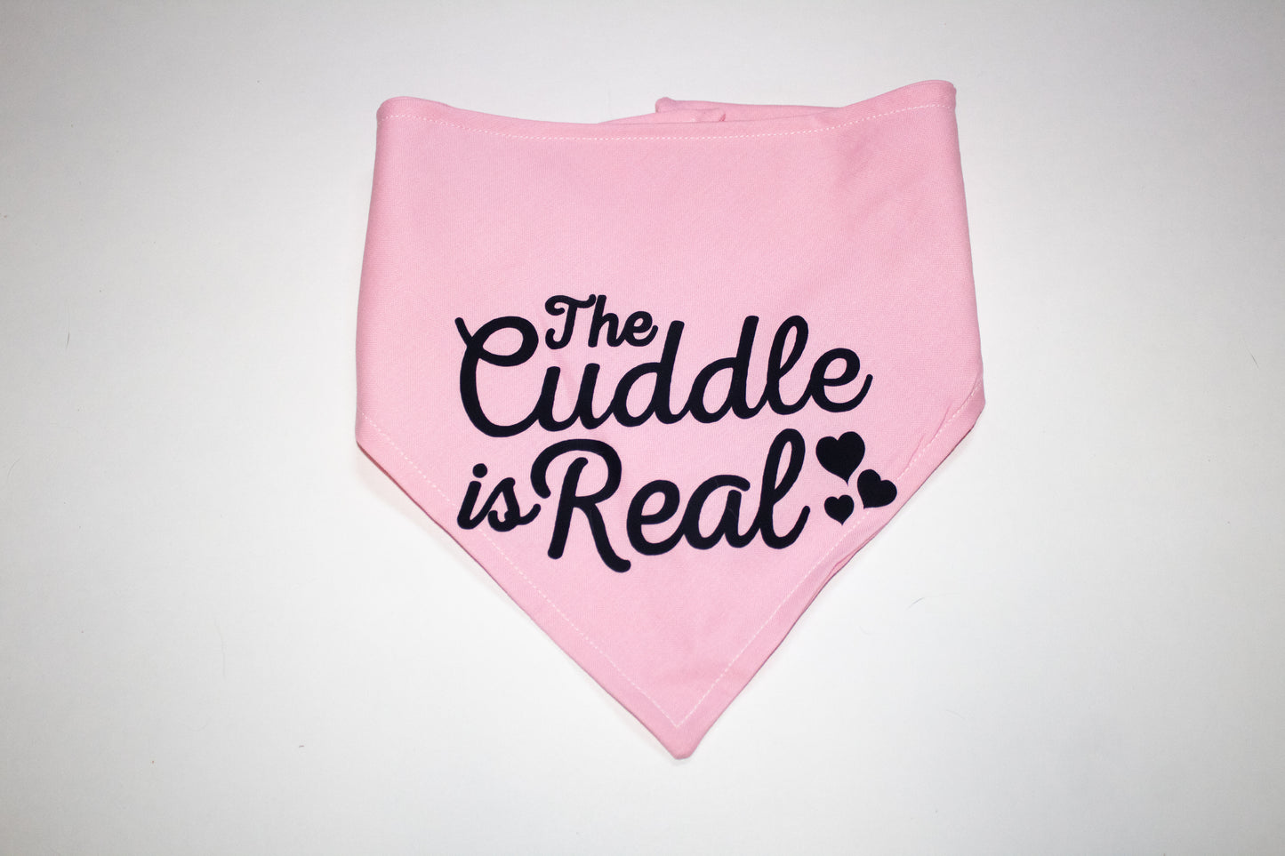 The cuddle is real dog bandana - Customizable