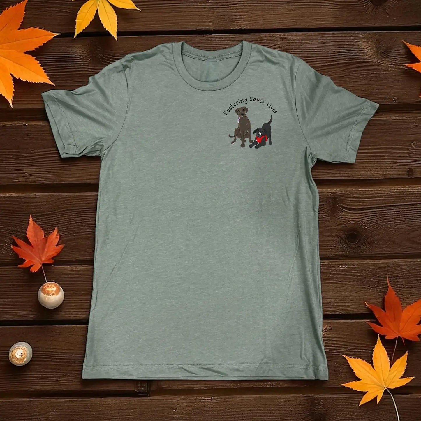 Fostering Saves Lives T Shirt - Callie and Oreo