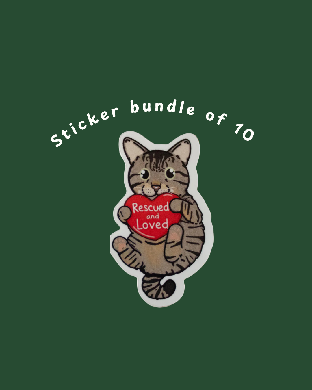 Rescued and Loved Cat Sticker bundle of 10