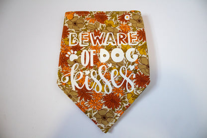 Beware of Dog Kisses Fall Dog Bandana