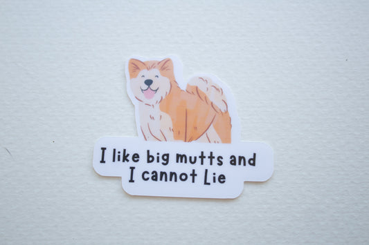 I like big mutts sticker