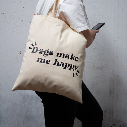 Dogs Make Me Happy Tote Bag